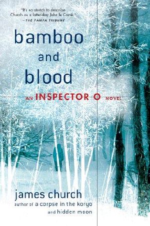 [Inspector O 03] • Inspector O - 03 - Bamboo and Blood